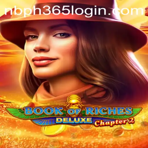Discovering the Thrills of BookofRichesDeluxeChapter2