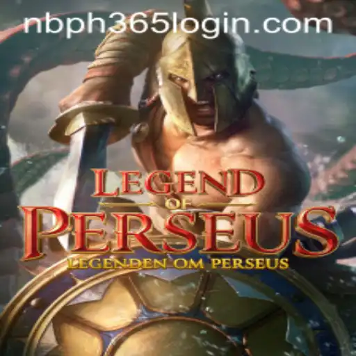 Legend of Perseus: An Epic Adventure with NBPH365.COM