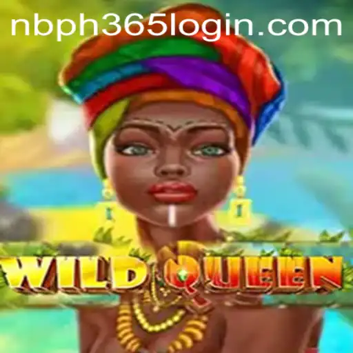 Discover the Enchantment of WildQueen on NBPH365.COM